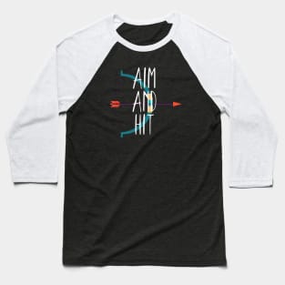 Archery aim and hit Baseball T-Shirt